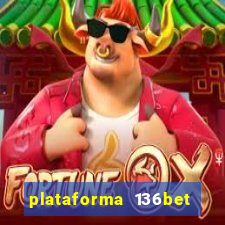 plataforma 136bet paga mesmo